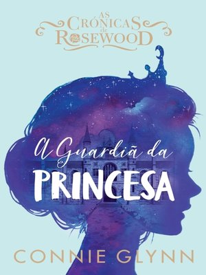 cover image of A Guardiã da Princesa